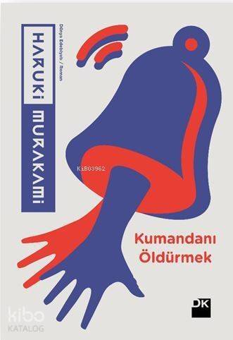 Kumandanı Öldürmek - 1