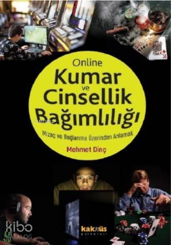 Kumar ve Online Cinsellik Bağımlılığı; Mizaç ve Bağlanma Üzerinden Anlamak - 1