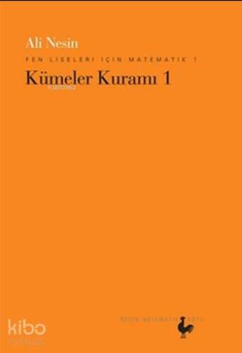 Kümeler Kuramı 1; Fen Liseleri için Matematik 1 - 1