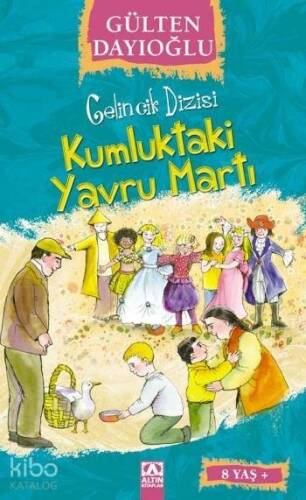 Kumluktaki Yavru Martı (8+ Yaş); Gelincik Dizisi - 1