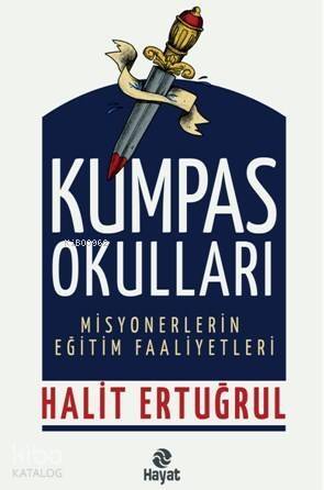 Kumpas Okulları Misyonerlerin Eğitim Faaliyetleri - 1