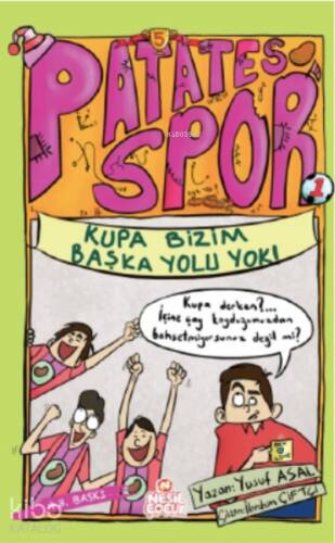 Kupa Bizim Başka Yolu Yok! - Patatesspor 5; 10 Yaş Üzeri - 1