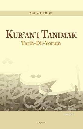 Kur'an'ı Tanımak; Tarih - Dil - Yorum - 1