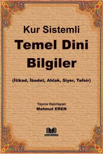 Kur Sistemli Temel Dini Bilgiler - 1