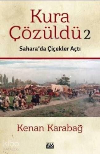 Kura Çözüldü 2; Sahara'da Çiçekler Açtı - 1