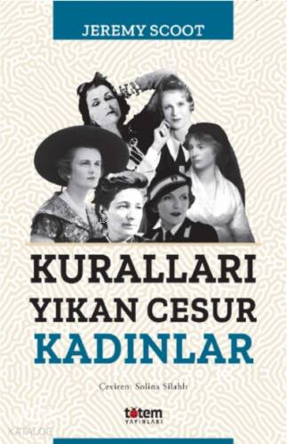 Kuralları yıkan Cesur Kadınlar - 1