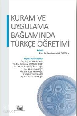 Kuram ve Uygulama Bağlamında Türkçe Öğretimi - 1