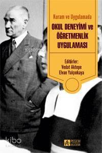 Kuram ve Uygulamada Okul Deneyimi ve Öğretmenlik Uygulaması - 1