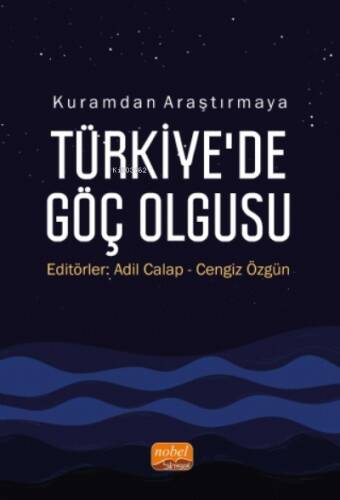 Kuramdan Araştırmaya Türkiye'de Göç Olgusu - 1