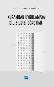 Kuramdan Uygulamaya Dil Bilgisi Öğretimi - 1