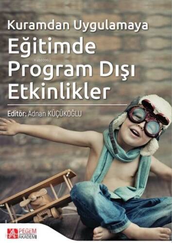 Kuramdan Uygulamaya Eğitimde Program Dışı Etkinlikler - 1