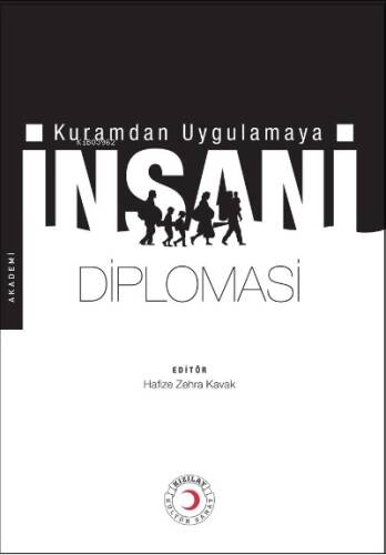 Kuramdan Uygulamaya İnsani Diplomasi - 1