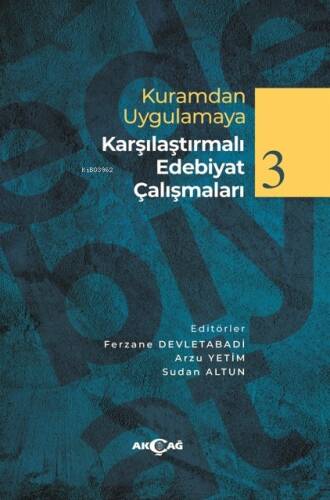 Kuramdan Uygulamaya Karşılaştırmalı Edebiyat Çalışmaları 3 - 1