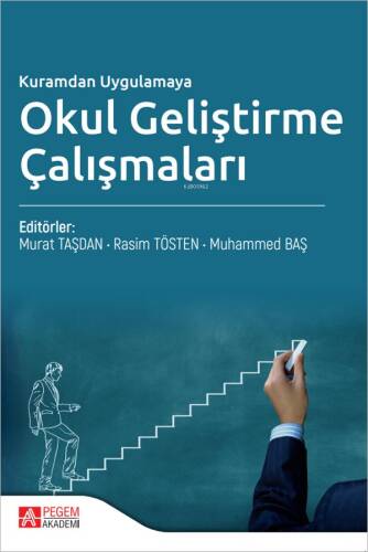 Kuramdan Uygulamaya Okul Geliştirme Çalışmaları - 1