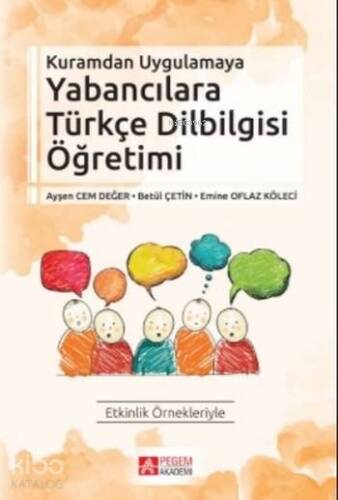 Kuramdan Uygulamaya Yabancılara Türkçe Dilbilgisi Öğretimi - 1