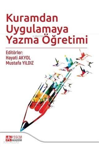 Kuramdan Uygulamaya Yazma Öğretimi - 1