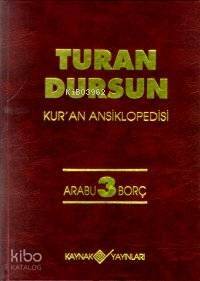 Kur'an Ansiklopedisi Cilt: 3 (Ciltli); Arabu - Borç - 1