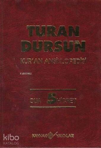 Kur'an Ansiklopedisi Cilt: 5 (Ciltli); Dua - Hicret - 1