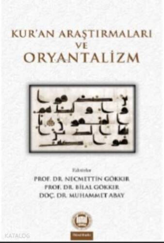 Kur’an Araştırmaları Ve Oryantalizm - 1