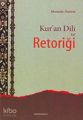 Kur'an Dili ve Retoriği - 1