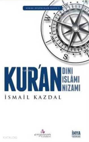 Kur'an Dini Kur'an İslamı Kur'an Nizamı - 1