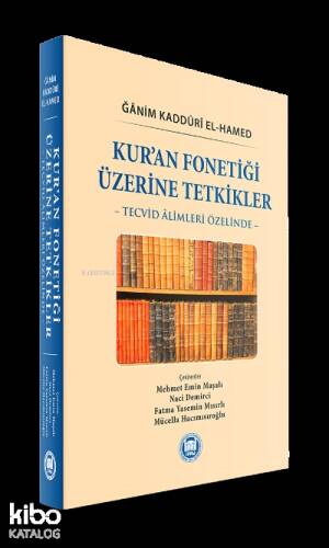 Kur’an Fonetiği Üzerine Tetkikler: Tecvid Âlimleri Özelinde - 1