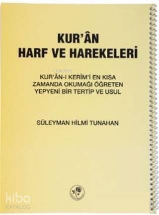 Kur'an Harf ve Harekeleri (Spiralli Büyük); Kur'an-ı Kerim'i En Kısa Zamanda Okumayı Öğreten Yepyeni Bir Tertip ve Usul - 1