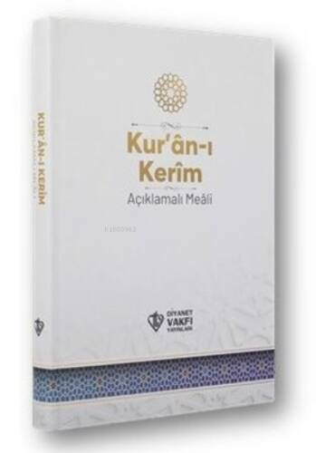 Kur'an-ı Kerim Açıklamalı Meali - Orta Boy - Beyaz Kapak - 1