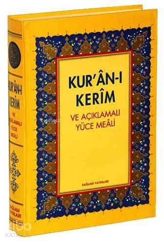 Kur'an-ı Kerim Açıklamalı Yüce Meali ve Türkçe Okunuşu; (Orta boy 3lü meal) - 1