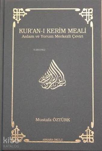 Kur'an-ı Kerim Meali (Ciltli - Orta Boy); Anlam ve Yorum Merkezli Çeviri - 1