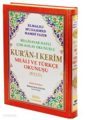 Kur'an-ı Kerim Meali ve Türkçe Okunuşu Üçlü (Cami Boy, Kod.002); Bilgisayar Hatlı Çok Kolay Okunuşlu - 1