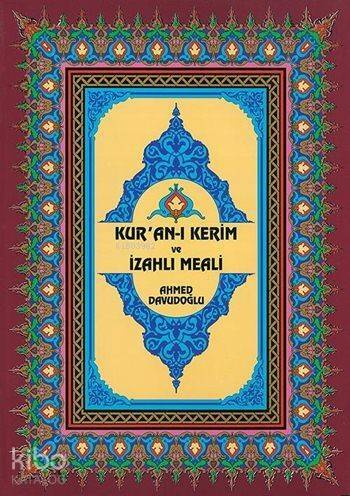 Kur'an-ı Kerim ve İzahlı Meali (Cami Boy, Ciltli, Şamua) - 1