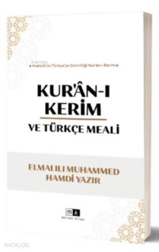 Kur’an-ı Kerim Ve Türkçe Meali;Atatürk’ün Türkçe’ye Çevirttiği Kur’an-ı Kerim - 1