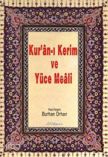 Kur'an-ı Kerim ve Yüce Meali (Rahle Boy) - 1