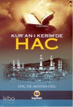 Kur'an-ı Kerim'de Hac - 1