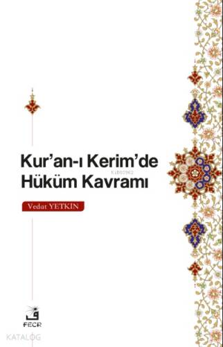 Kur'an-ı Kerim'de Hüküm Kavramı - 1