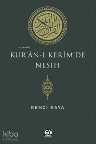 Kur'an-ı Kerim'de Nesih - 1