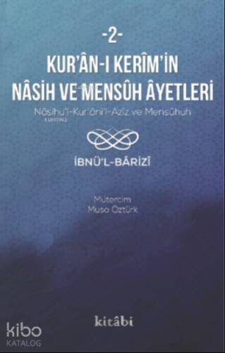 Kur'an-ı Kerim'in Nasih ve Mensuh 2 - 1