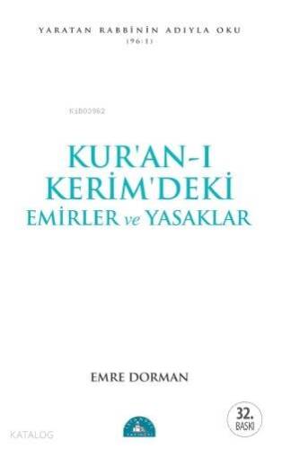 Kur'an-ı Kerîm'deki Temel Emirler ve Yasaklar - 1