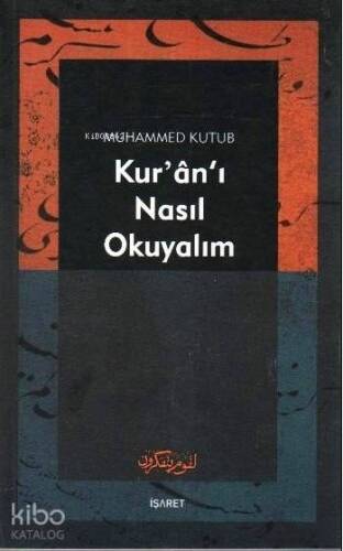 Kur'an-ı Nasıl Okuyalım - 1