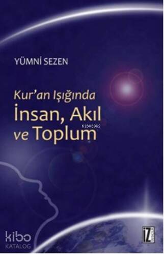 Kur'an Işığında İnsan, Akıl ve Toplum - 1