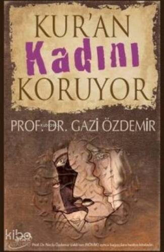 Kur'an Kadını Koruyor - 1