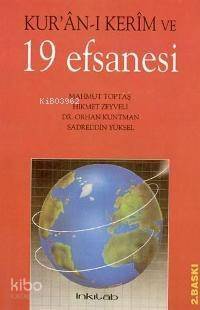 Kuran- Kerim ve 19 Efsanesi - 1