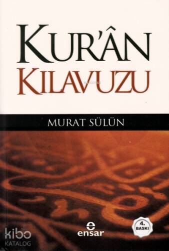 Kuran Kılavuzu - Mutlak Gerçeğin Sesi - 1