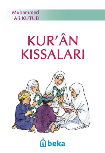 Kuran Kıssaları - 1