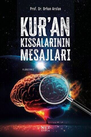 Kur'an Kıssalarının Mesajları - 1