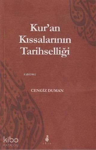 Kur'an Kıssalarının Tarihselliği - 1