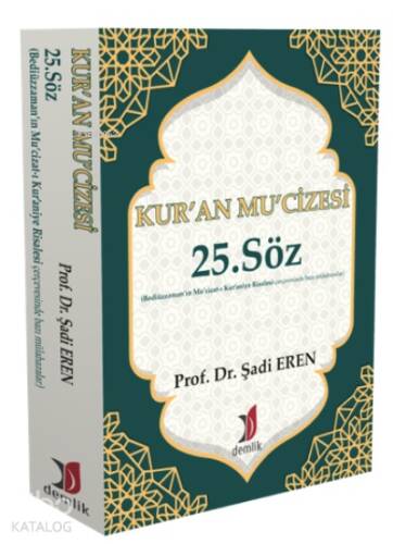 Kur'an MŞadi Erenu’cizesi 25 söz - 1