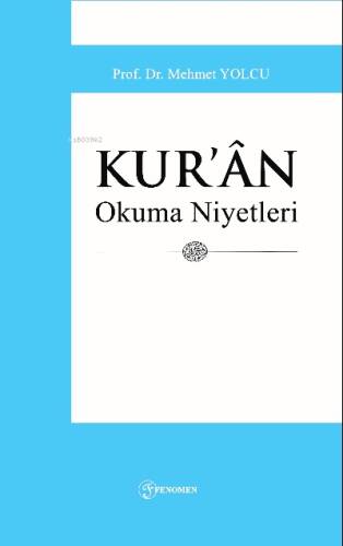 Kur'an Okuma Niyetleri - 1