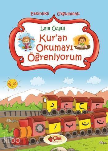 Kur'an Okumayı Öğreniyorum; Etkinlikli - Uygulamalı - 1